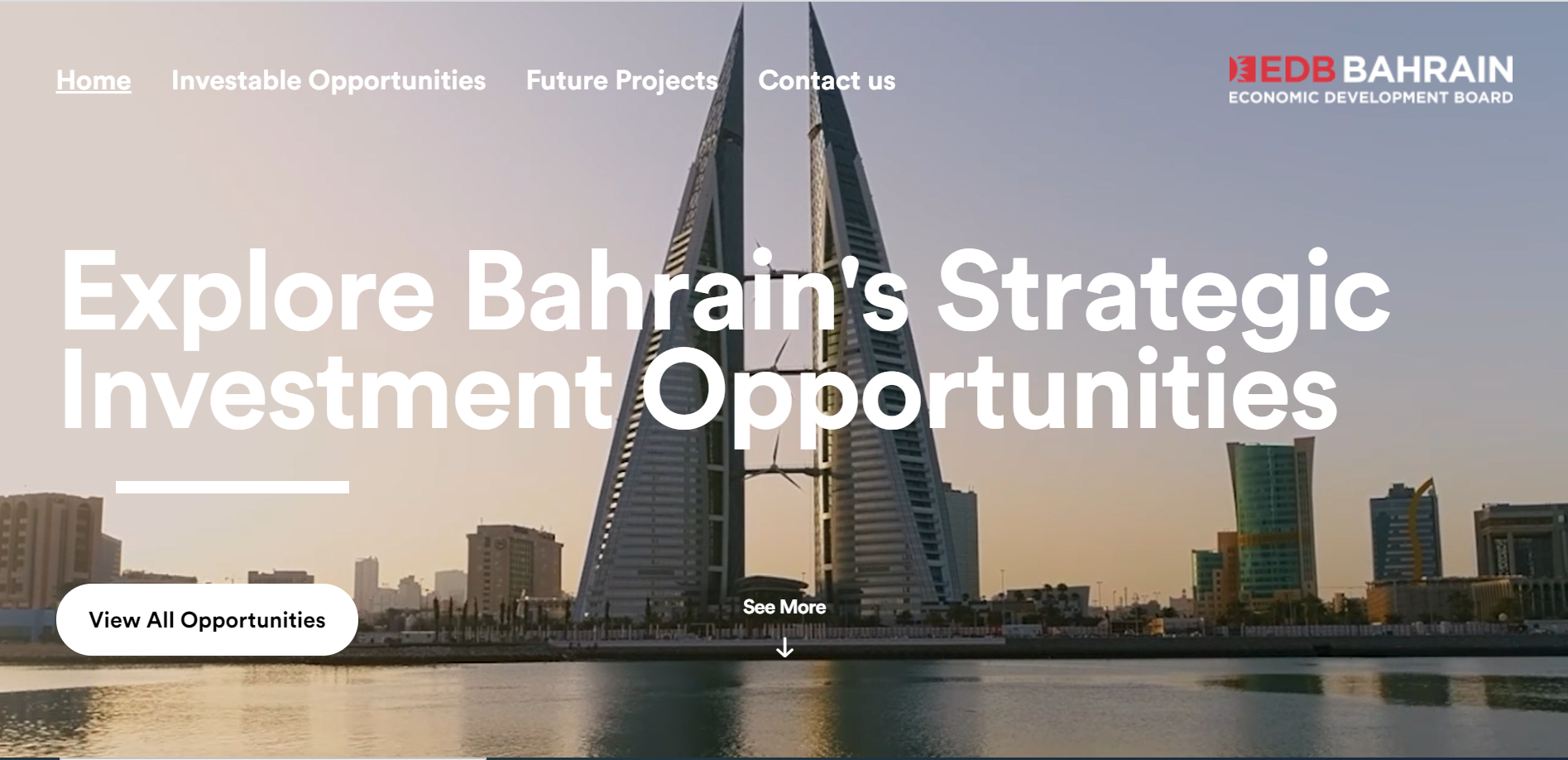 BAHRAIN LAUNCHES INVESTMENT PLATFORM ENABLING INVESTOR ACCESS TO INVESTMENT OPPORTUNITIES IN THE KINGDOM STRATEGIC PROJECTS VALUED OVER USD30 BILLION